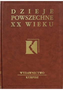 Dzieje powszechne XX wieku Tom 4