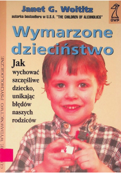 Wymarzone dzieciństwo