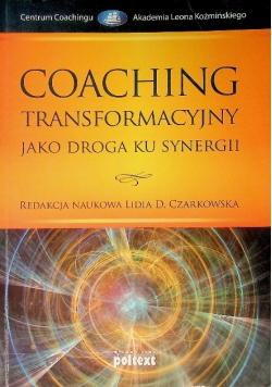 Coaching transformacyjny jako droga ku synergii