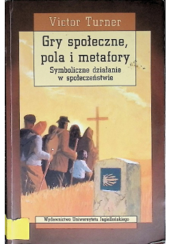 Gry społeczne pola i metafory