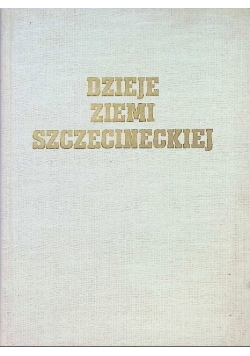 Dzieje ziemi szczecińskiej