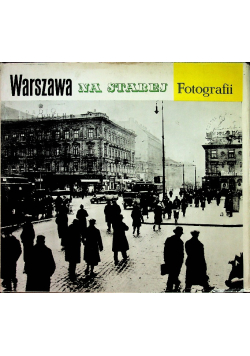 Warszawa na starej fotografii