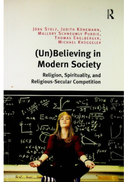 ( Un ) Believing in Modern Society