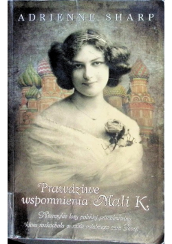 Prawdziwe wspomnienia Mali K