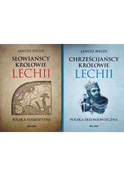 Słowiańscy królowie Lechii / Chrześcijańscy królowie Lechii