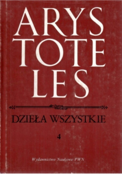 Arystoteles dzieła wszystkie Tom IV