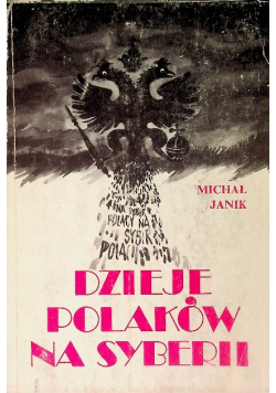 Dzieje Polaków na Syberii