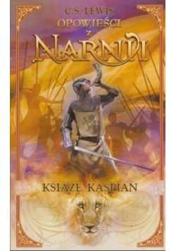 Opowieści z Narnii Książę Kaspian