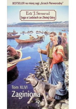 Saga o ludziach ze Złotej Góry Tom XLVI Zaginiona