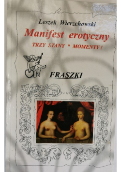 Manifest erotyczny Trzy stany Momenty