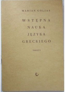 Wstępna nauka języka Greckiego Teksty