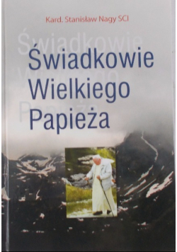 Świadkowie Wielkiego Papieża
