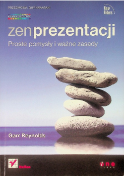 Zen prezentacji proste pomysły i ważne zasady