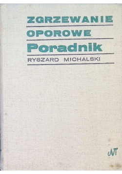 Zgrzewanie oporowe  poradnik