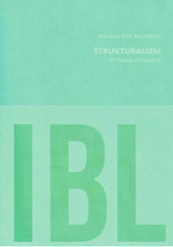 Strukturalizm Pytania otwarte