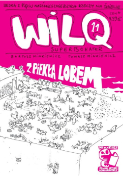 Wilq Superbohater Nr 11 Z piekła lobem