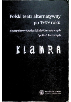 Polski teatr alternatywny po 1989 roku z perspektywy Akademickich/Alternatywnych Spotkań Teatralnych