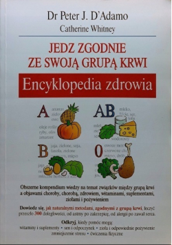 Jedz zgodnie ze swoją grupą krwi Encyklopedia zdrowia