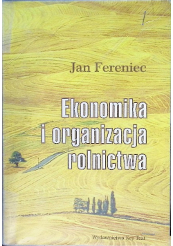Ekonomika i organizacja rolnictwa