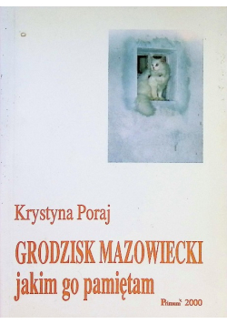 Grodzisk Mazowiecki jakim go pamiętam