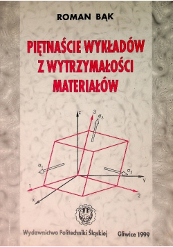 Piętnaście wykładów z wytrzymałości materiałów