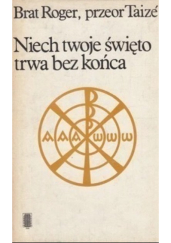 Niech twoje święto trwa bez końca