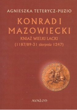 Konrad I Mazowiecki - kniaź wielki lacki