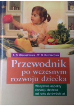 Przewodnik po wczesnym rozwoju dziecka