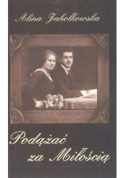 Podążać za miłością