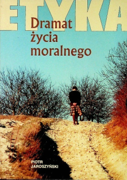 Dramat życia moralnego