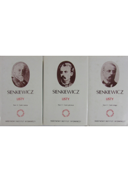 Sienkiewicz Listy Tom 2 Części 1 do 3