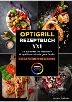 Optigrill rezeptbuch XXL