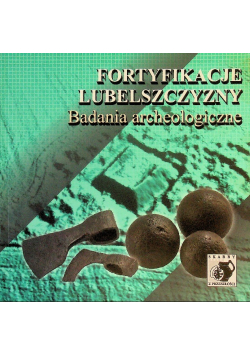 Fortyfikacje lubelszczyzny badania