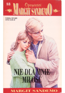 Nie Dla Mnie Miłość  Tom 18