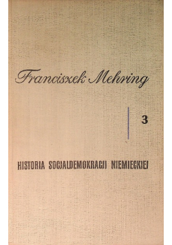 Historia socjaldemokracji niemieckiej Tom 3
