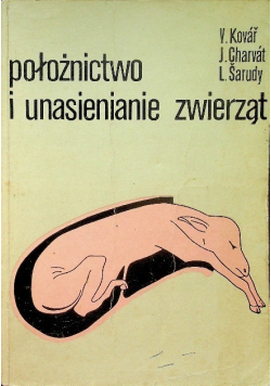 Położnictwo i unasienianie zwierząt