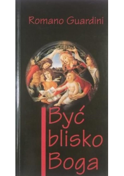 Być blisko Boga