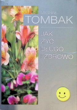Jak żyć długo i zdrowo