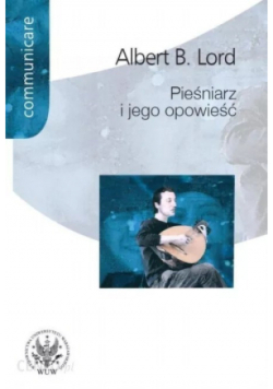 Pieśniarz i jego opowieść