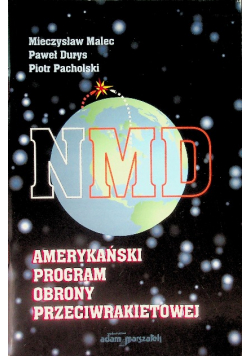 NMD Amerykański program obrony przeciwrakietowej