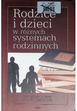 Rodzice i dzieci w różnych systemach rodzinnych