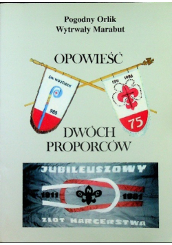 Opowieść dwóch proporców