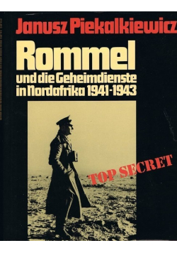 Rommel tajna służba w Północnej Afryce 1941 - 1943