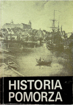Historia Pomorza Tom 3 Część 1