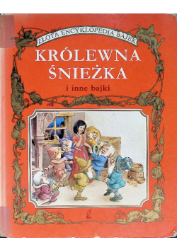 Królewna śnieżka i inne bajki