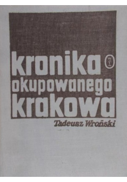 Kronika okupowanego Krakowa
