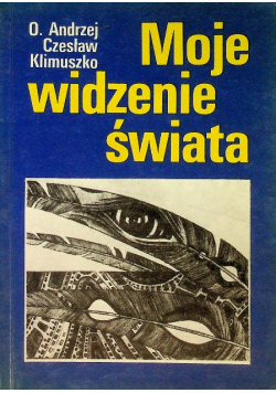 Moje widzenie świata
