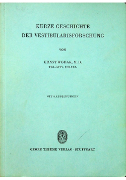 Kurze Geschichte der Vestibularisforschung