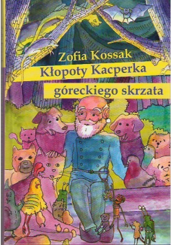 Kłopoty Kacperka góreckiego skrzata