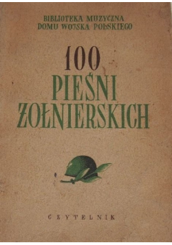 100 pieśni żołnierskich